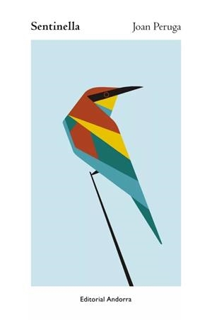 SENTINELLA | 9789992075296 | PERUGA, JOAN | Llibreria La Puça | Llibreria online d'Arsèguel - Comprar llibres en català online - Llibres Andorra i Pirineu
