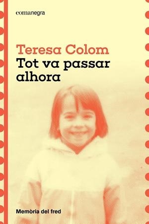 TOT VA PASSAR A LHORA | 9788410161788 | COLOM, TERESA | Llibreria La Puça | Llibreria online d'Arsèguel - Comprar llibres en català online - Llibres Andorra i Pirineu
