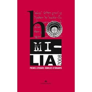 HOMILIA 2008.PREMIS LITERARIS HOMILIES D'ORGANYA | 9788461314539 | VV.AA | Llibreria La Puça | Llibreria online d'Arsèguel - Comprar llibres en català online - Llibres Andorra i Pirineu