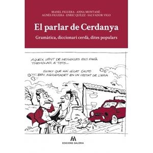 PARLAR DE CERDANYA,EL.GRAMATICA,DICCIONARI CERDA,DITES POPULARS | 9788461480029 | FIGUERA,MANEL MONTANE,ANNA  | Llibreria La Puça | Llibreria online d'Arsèguel - Comprar llibres en català online - Llibres Andorra i Pirineu
