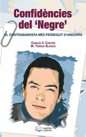 CONFIDENCIES DEL NEGRE | 9788497793476 | BLANCO, M.TERESA,CARLES X.CASTRO | Llibreria La Puça | Llibreria online d'Arsèguel - Comprar llibres en català online - Llibres Andorra i Pirineu
