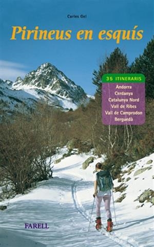 PIRINEUS EN ESQUIS.35 ITINERARIS. ANDORRA. CERDANYA. CATALUNYA | 9788495695253 | GEL, CARLES | Llibreria La Puça | Llibreria online d'Arsèguel - Comprar llibres en català online - Llibres Andorra i Pirineu