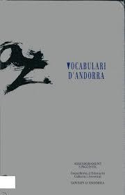 VOCABULARI D'ANDORRA | 9789992000069 | BADIA, MONTSERRAT - GANYET, ROSABEL | Llibreria La Puça | Llibreria online d'Arsèguel - Comprar llibres en català online - Llibres Andorra i Pirineu