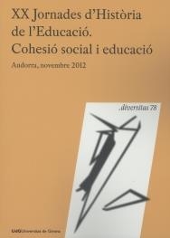 XX JORNADES D'HISTORIA DE L'EDUCACIO.COHESIO SOCIAL I EDUCACIO | 9788484583981 | VV.AA | Llibreria La Puça | Llibreria online d'Arsèguel - Comprar llibres en català online - Llibres Andorra i Pirineu