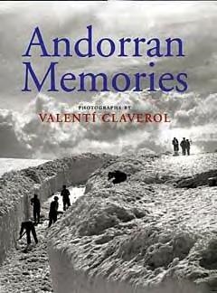 ANDORRAN MEMORIES | 9781885586162 | CLAVEROL,VALENTI | Llibreria La Puça | Llibreria online d'Arsèguel - Comprar llibres en català online - Llibres Andorra i Pirineu