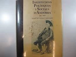 INSTITUCIONS POLÍTIQUES I SOCIALS D'ANDORRA.  | ahl4 | VIDAL I GUITART,JOSEP M. | Llibreria La Puça | Llibreria online d'Arsèguel - Comprar llibres en català online - Llibres Andorra i Pirineu