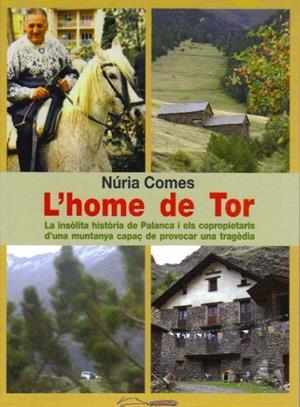 HOME DE TOR, L' | 9788499750446 | COMES, NÚRIA | Llibreria La Puça | Llibreria online d'Arsèguel - Comprar llibres en català online - Llibres Andorra i Pirineu