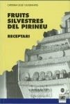 FRUITS SILVESTRES DEL PIRINEU | 9788488294562 | SOLÉ I SUGRANYES, CATERINA | Llibreria La Puça | Llibreria online d'Arsèguel - Comprar llibres en català online - Llibres Andorra i Pirineu