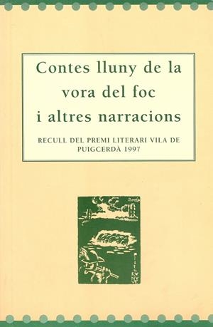 CONTES LLUNY DE LA VORA DEL FOC I ALTRES NARRACIONS | 9788488294944 | VV.AA | Llibreria La Puça | Llibreria online d'Arsèguel - Comprar llibres en català online - Llibres Andorra i Pirineu