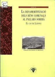DESAMORTITZACIO DELS BENS COMUNALS AL PALLARS SOBIRA. CAS DE | 9788495194176 | GIL, XAVIER | Llibreria La Puça | Llibreria online d'Arsèguel - Comprar llibres en català online - Llibres Andorra i Pirineu