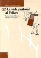 VIDA PASTORAL AL PALLARS,LA | 9788495194343 | VIOLANT I SIMORRA,RAMON | Llibreria La Puça | Llibreria online d'Arsèguel - Comprar llibres en català online - Llibres Andorra i Pirineu