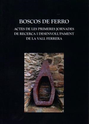 BOSCOS DE FERRO | 9788496779853 | VV.AA | Llibreria La Puça | Llibreria online d'Arsèguel - Comprar llibres en català online - Llibres Andorra i Pirineu