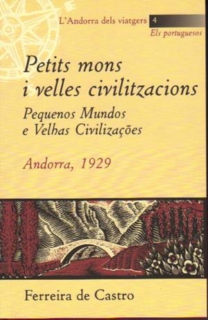PETITS MONS I VELLES CIVILITZACIONS.PEQUENOS MUNDOS E VELHAS | 9789992004609 | CASTRO,FERREIRA DE | Llibreria La Puça | Llibreria online d'Arsèguel - Comprar llibres en català online - Llibres Andorra i Pirineu