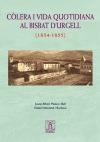 COLERA I VIDA QUOTIDIANA AL BISBAT D'URGELL (1854-1855) | 9788495695475 | PLANES I BALL,JOSEP ALBERT MONTAÑA I BUCHACA,DANIE | Llibreria La Puça | Llibreria online d'Arsèguel - Comprar llibres en català online - Llibres Andorra i Pirineu