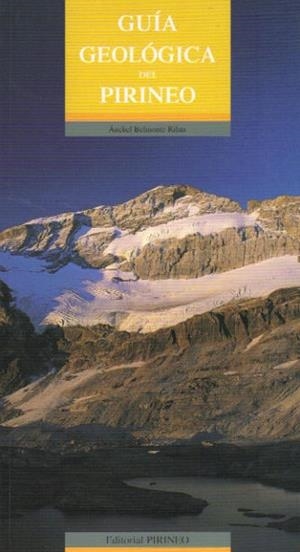GUIA GEOLOGICA DEL PIRINEO | 9788487997570 | BELMONTE RIBAS,ANCHEL | Llibreria La Puça | Llibreria online d'Arsèguel - Comprar llibres en català online - Llibres Andorra i Pirineu