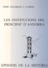 INSTITUCIONS DEL PRINCIPAT D`ANDORRA, LES | 9788423205219 | FIGAREDA I CAIROL,PERE | Llibreria La Puça | Llibreria online d'Arsèguel - Comprar llibres en català online - Llibres Andorra i Pirineu