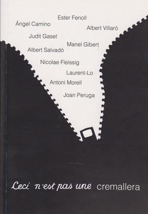 CECI N'EST PAS UNE CREMALLERA | 9789992017722 | VARIS | Llibreria La Puça | Llibreria online d'Arsèguel - Comprar llibres en català online - Llibres Andorra i Pirineu