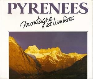 PYRENEES.MONTAGNES ET LUMIERE | 9782906922006 | SORBE D. FAUCOMPRET J.M. | Llibreria La Puça | Llibreria online d'Arsèguel - Comprar llibres en català online - Llibres Andorra i Pirineu