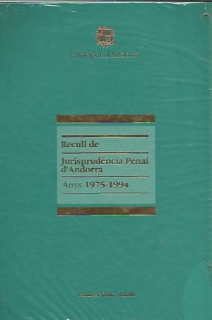 RECULL DE JURISPRUDENCIA PENAL D'ANDORRA 1975-94 | 9789992012833 | BADIA BATALLA,FRANCESC | Llibreria La Puça | Llibreria online d'Arsèguel - Comprar llibres en català online - Llibres Andorra i Pirineu