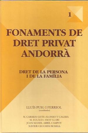 FONAMENTS DE DRET PRIVAT ANDORRA 1.DRET DE LA PERSONA I DE L | 9789992057230 | PUIG I FERRIOL,LLUIS (COORD.) | Llibreria La Puça | Llibreria online d'Arsèguel - Comprar llibres en català online - Llibres Andorra i Pirineu