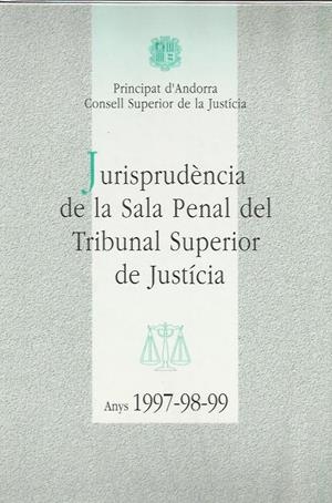 JURISPRUDENCIA SALA PENAL.ANYS 1997-98-99 | penal979899 | Llibreria La Puça | Llibreria online d'Arsèguel - Comprar llibres en català online - Llibres Andorra i Pirineu
