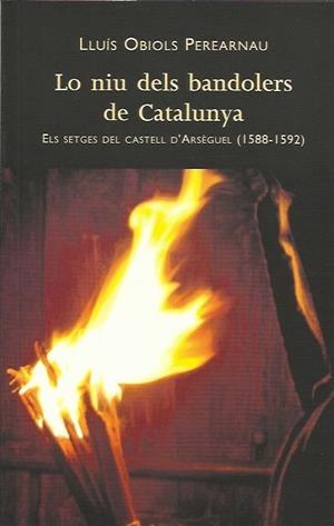NIU DELS BANDOLERS DE CATALUNYA | 9788494049705 | OBIOLS PEREARNAU, LLUIS | Llibreria La Puça | Llibreria online d'Arsèguel - Comprar llibres en català online - Llibres Andorra i Pirineu