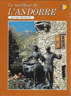 MEILLEUR D'ANDORRE. EDITION FRANCAISE | 9788486294564 | VIUSA GALI,JOANA | Llibreria La Puça | Llibreria online d'Arsèguel - Comprar llibres en català online - Llibres Andorra i Pirineu