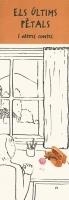 ULTIMS PETALS I ALTRES CONTES,ELS | 9789992053256 | NOVA MORENO,MERITXELL TORRES SOLER,XENIA SERRA,IAN | Llibreria La Puça | Llibreria online d'Arsèguel - Comprar llibres en català online - Llibres Andorra i Pirineu
